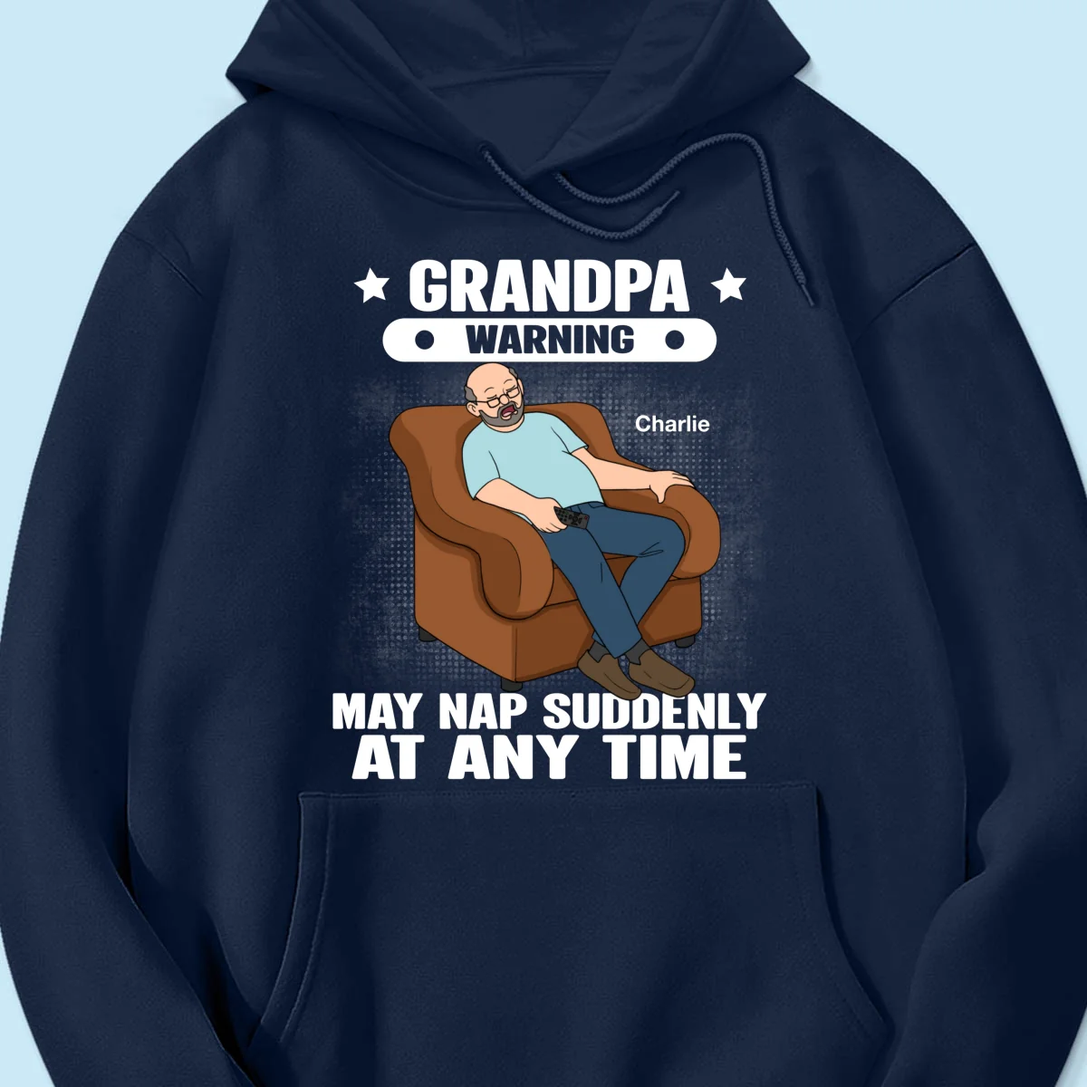Grandpa Warning May Nap Suddenly At Any Time Funny Gift For Husband Dad Grandpa Personalized Shirt - Image 14