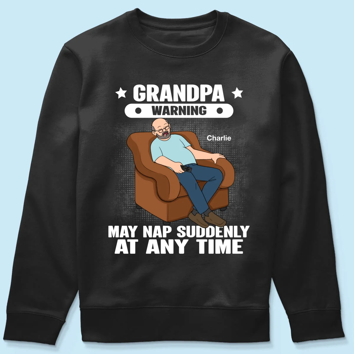 Grandpa Warning May Nap Suddenly At Any Time Funny Gift For Husband Dad Grandpa Personalized Shirt - Image 16