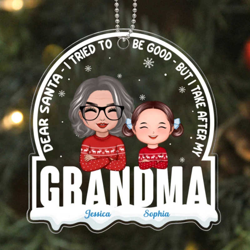 Grandson Granddaughter Take After Grandma Personalized Acrylic Ornament - Image 5