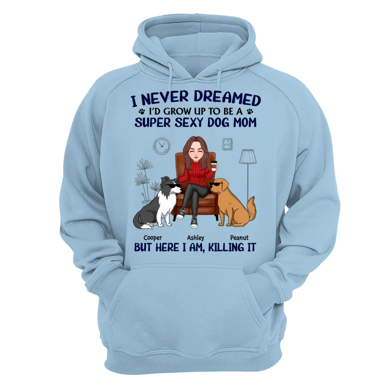 Grow Up To Be A Super Sexy Dog Mom Funny Dogs Cartoon Personalized Shirt - Image 16