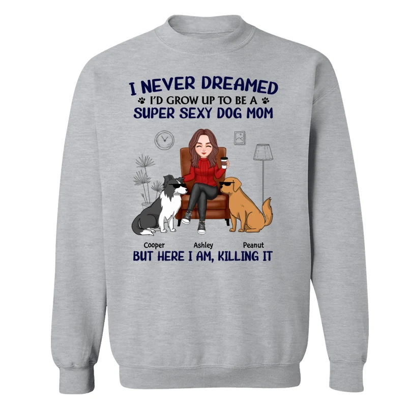 Grow Up To Be A Super Sexy Dog Mom Funny Dogs Cartoon Personalized Shirt - Image 18