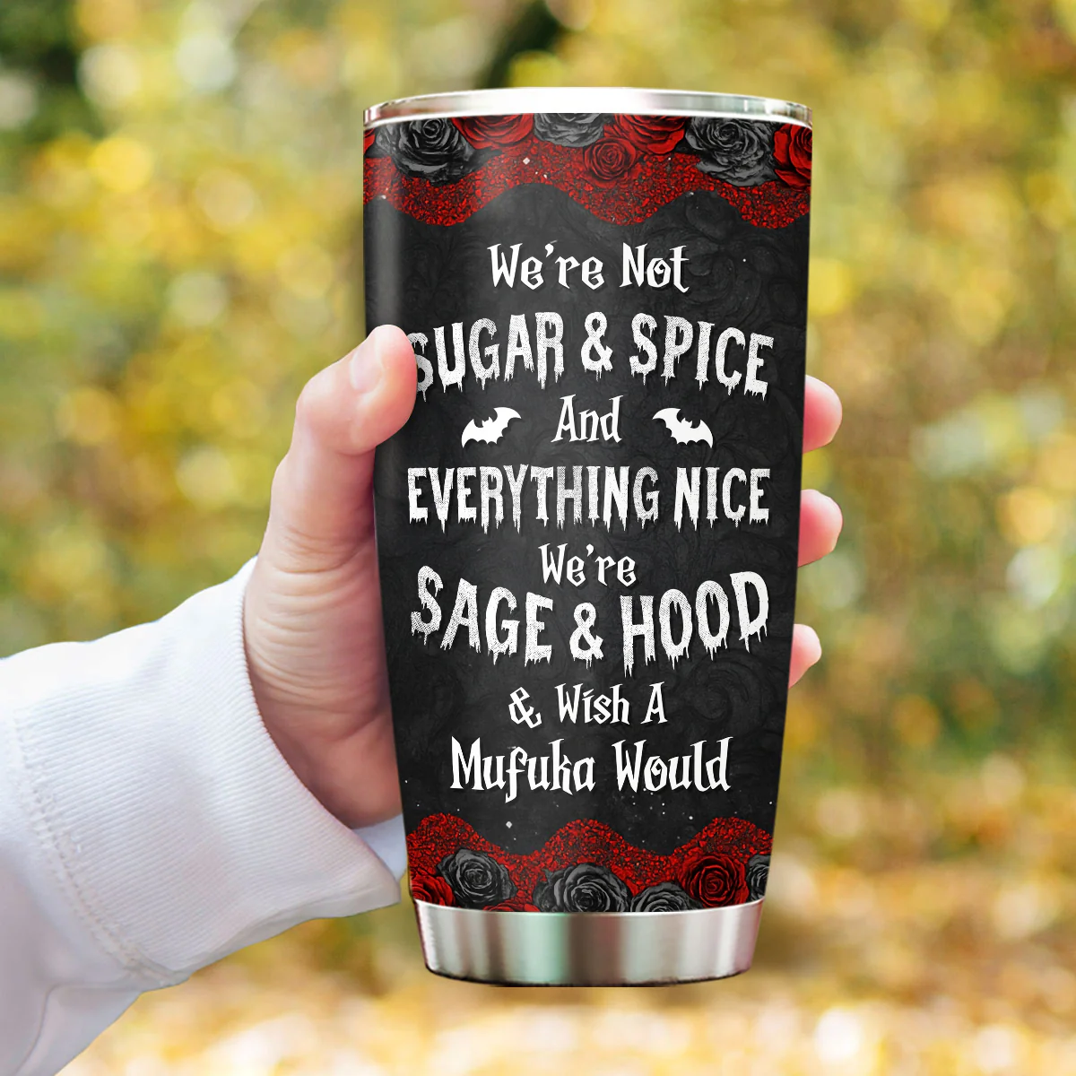 Halloween Witch Besties We're Not Sugar And Spice And Everything Nice Personalized Tumbler - Image 7