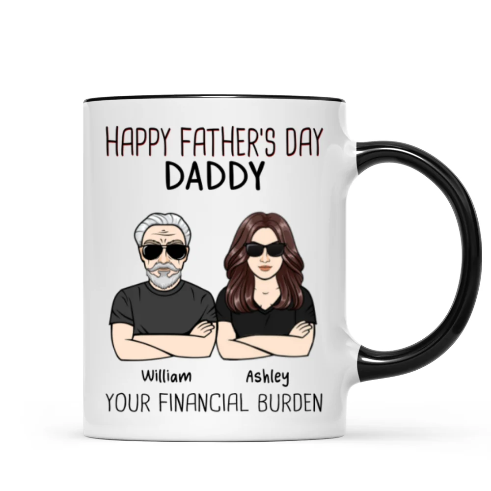 Happy Father‘s Day From Financial Burden Gift For Dad Personalized Mug - Image 5