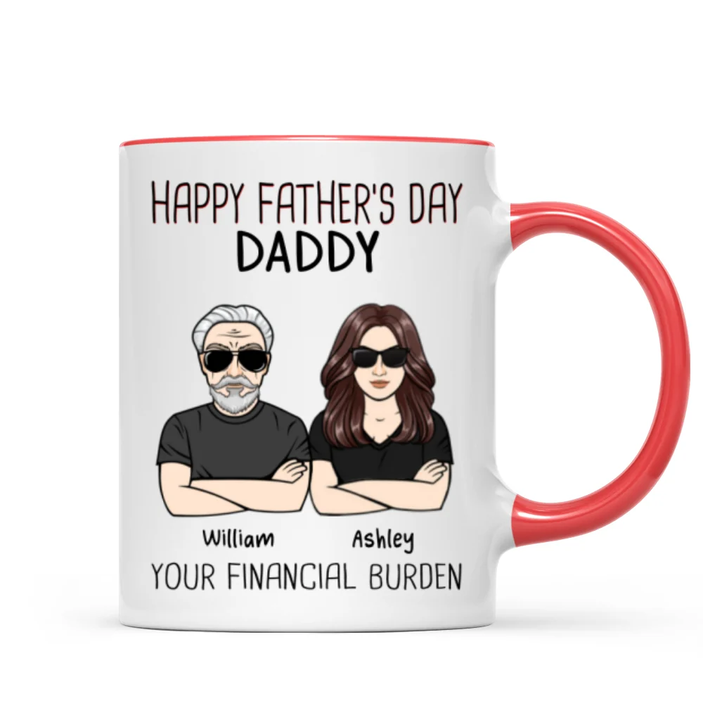 Happy Father‘s Day From Financial Burden Gift For Dad Personalized Mug - Image 7