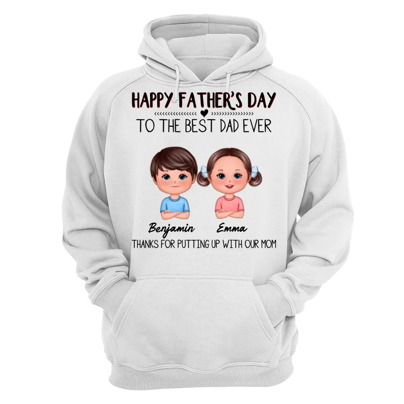 Happy Father‘s Day To The Best Dad Ever Doll Kids Personalized Shirt - Image 13
