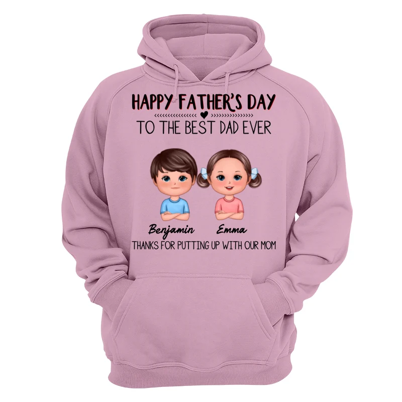 Happy Father‘s Day To The Best Dad Ever Doll Kids Personalized Shirt - Image 15