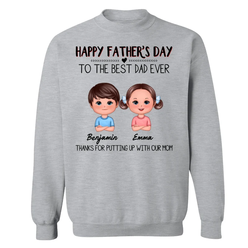 Happy Father‘s Day To The Best Dad Ever Doll Kids Personalized Shirt - Image 18