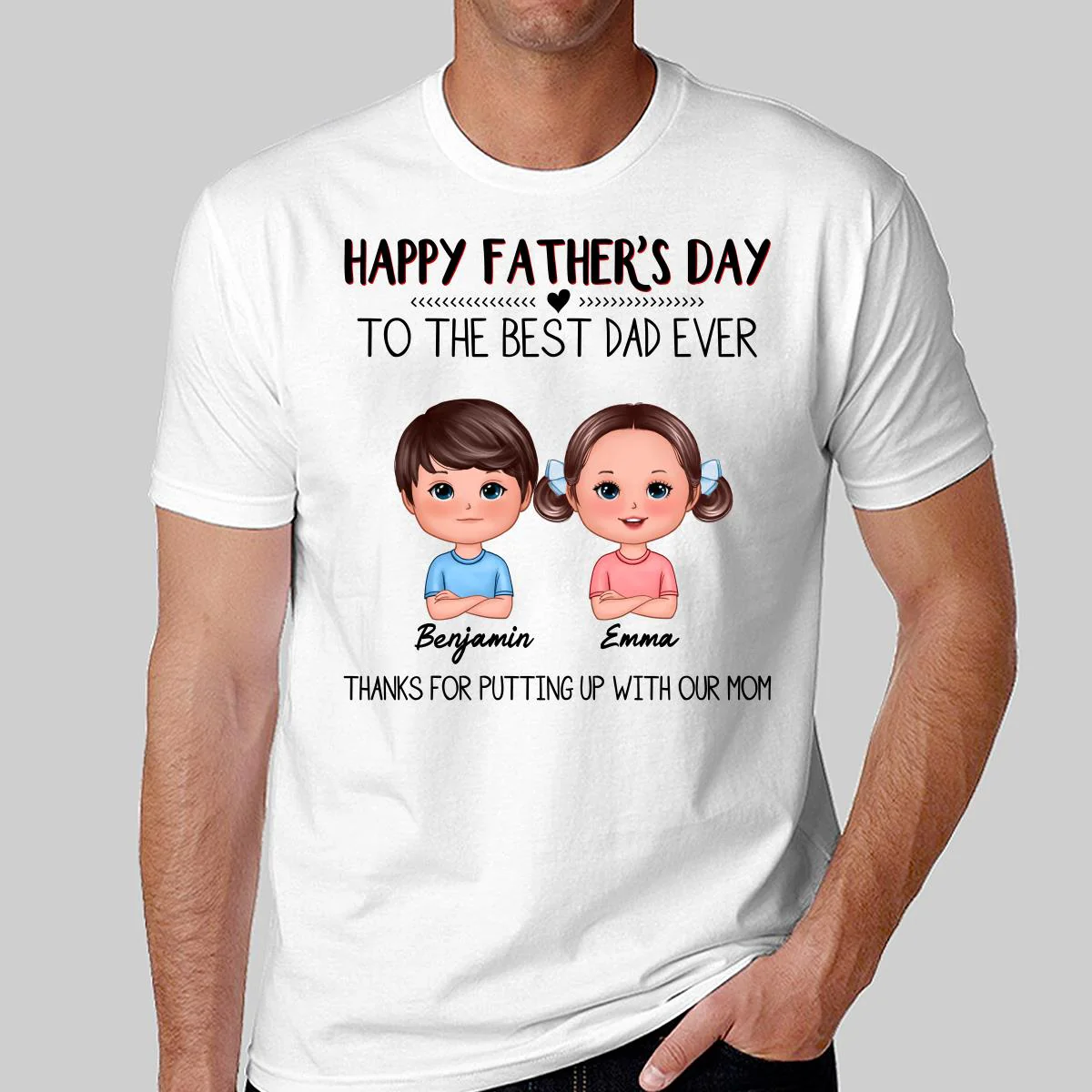 Happy Father‘s Day To The Best Dad Ever Doll Kids Personalized Shirt - Image 2
