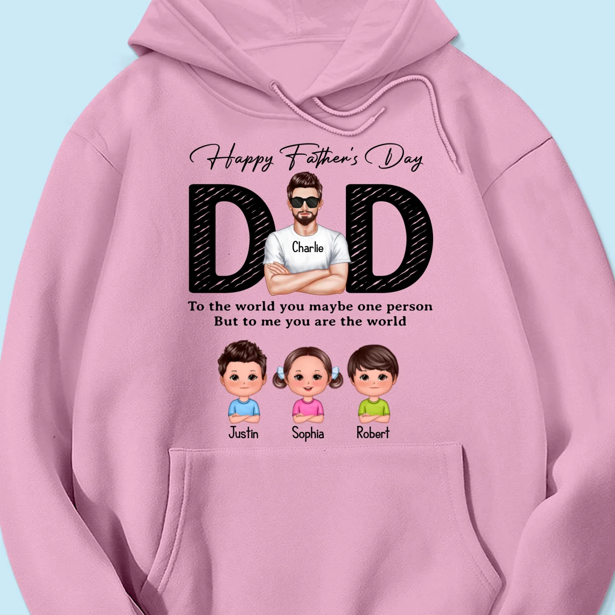 Happy Father's Day Dad To Us You Are The World, Personalized Shirt, Gift For Dad - Image 17