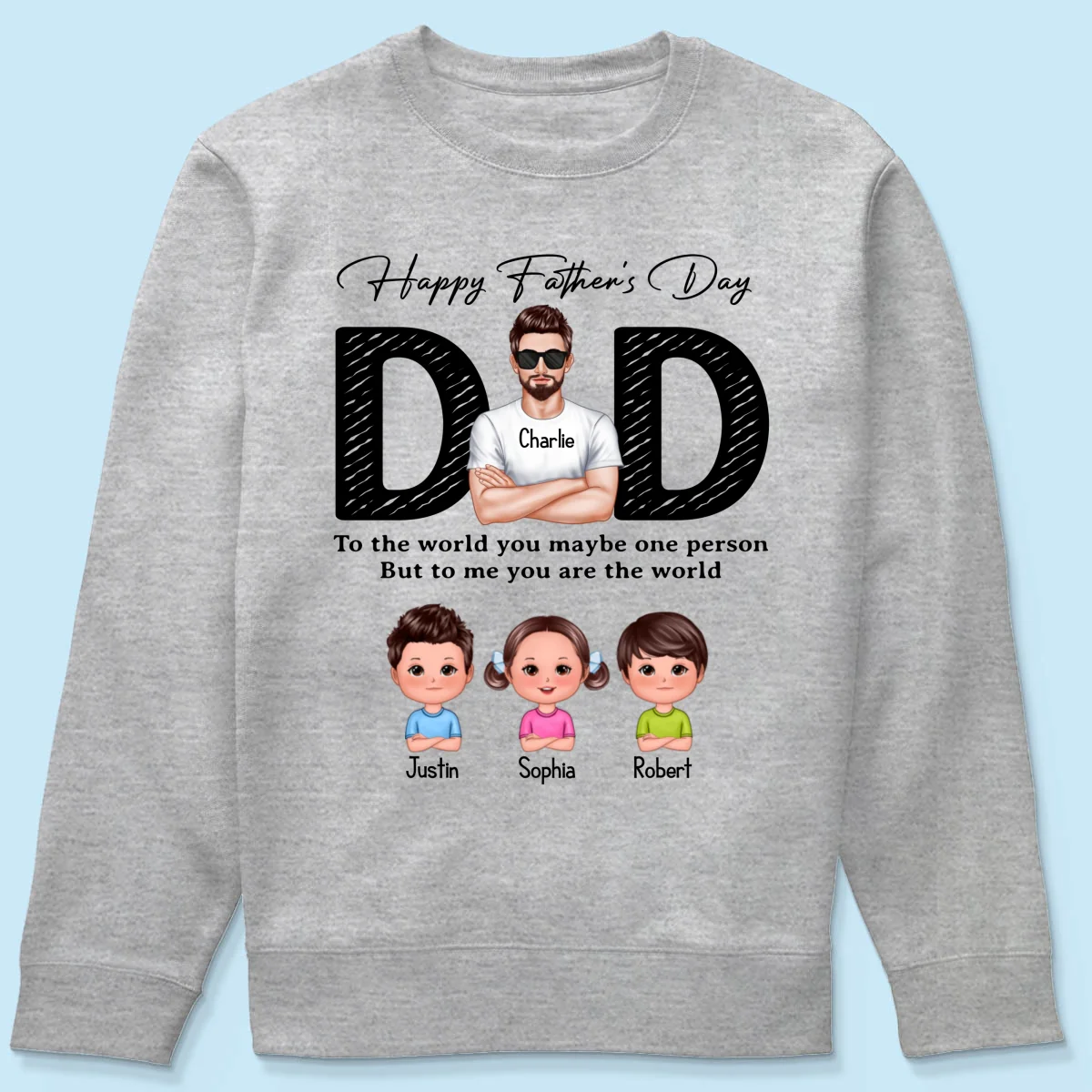 Happy Father's Day Dad To Us You Are The World, Personalized Shirt, Gift For Dad - Image 20