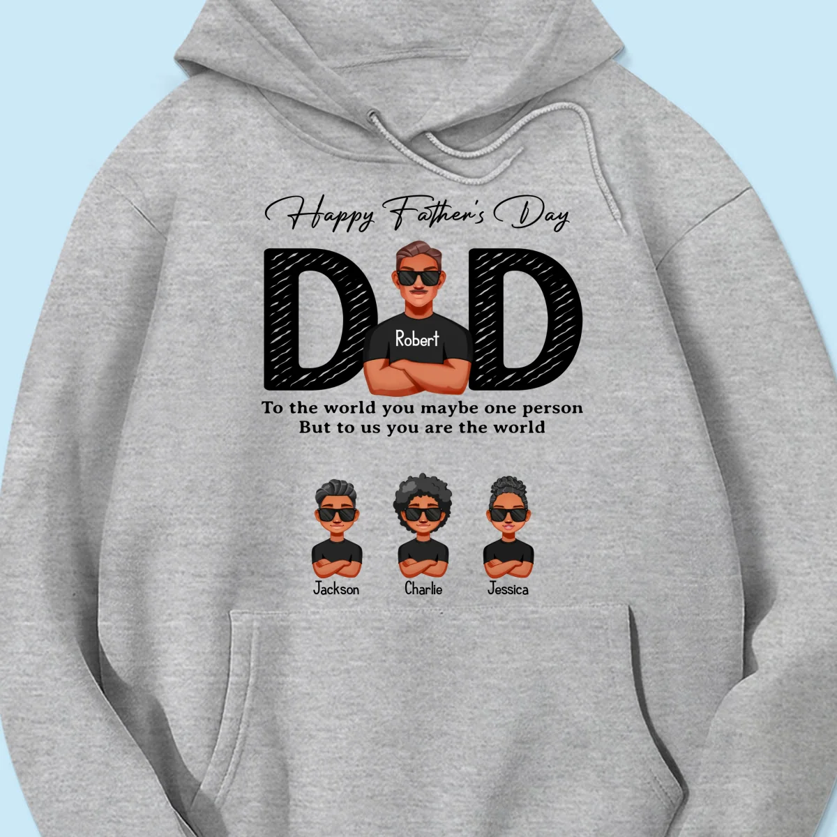 Happy Father's Day Dad To Us You Are The World, Personalized Shirt, Gift For Dad - Image 16