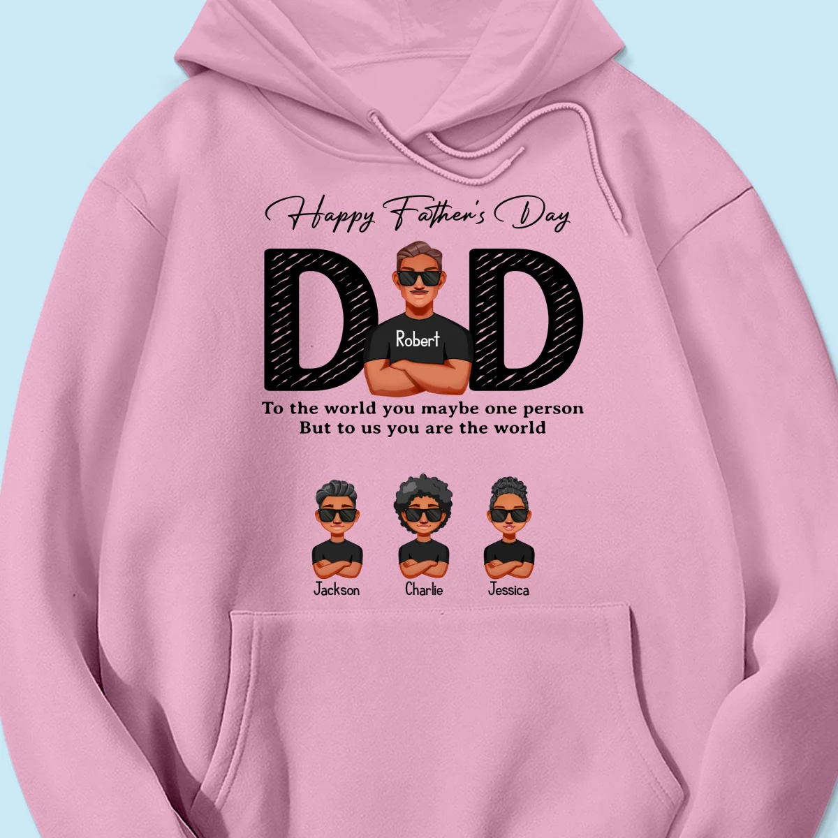 Happy Father's Day Dad To Us You Are The World, Personalized Shirt, Gift For Dad - Image 17