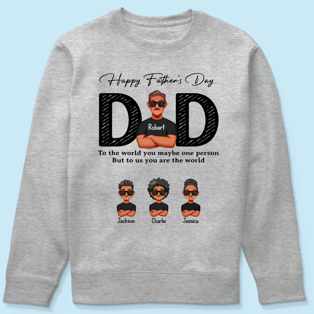 Happy Father's Day Dad To Us You Are The World, Personalized Shirt, Gift For Dad - Image 20