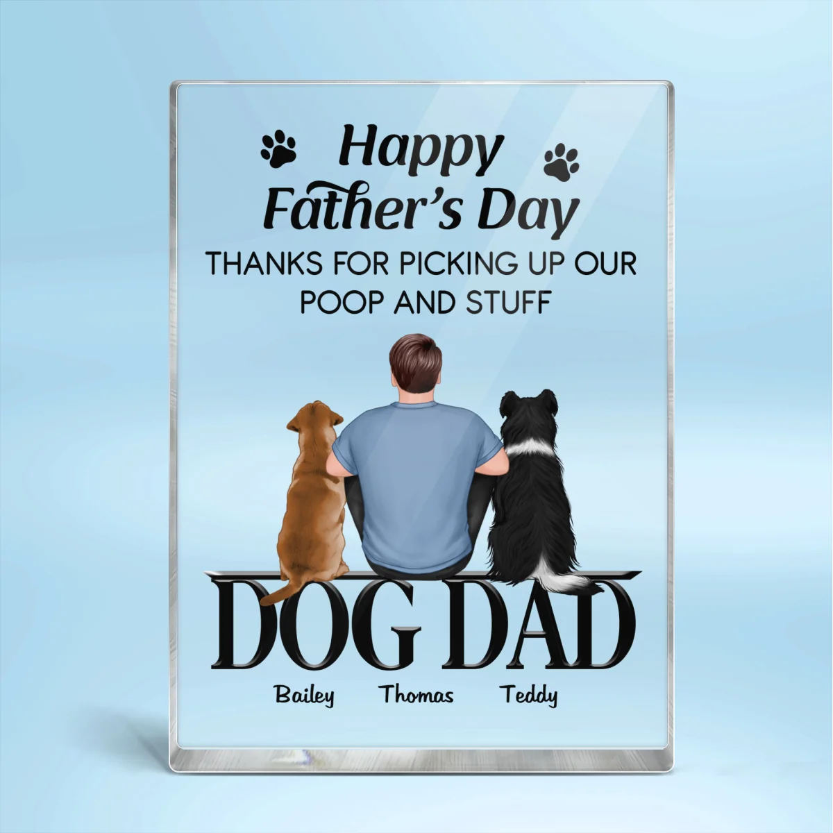 Happy Father‘s Day Dog Dad Sitting Personalized Rectangle Acrylic Block Plaque - Image 4