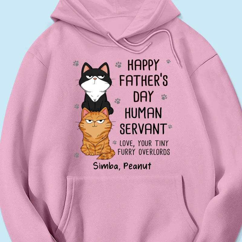 Happy Father‘s Day Human Servant Stacked Cats Funny Gift For Cat Lover Personalized Shirt - Image 18
