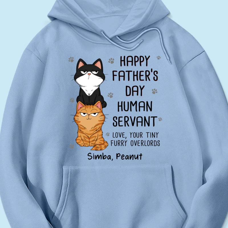 Happy Father‘s Day Human Servant Stacked Cats Funny Gift For Cat Lover Personalized Shirt - Image 19