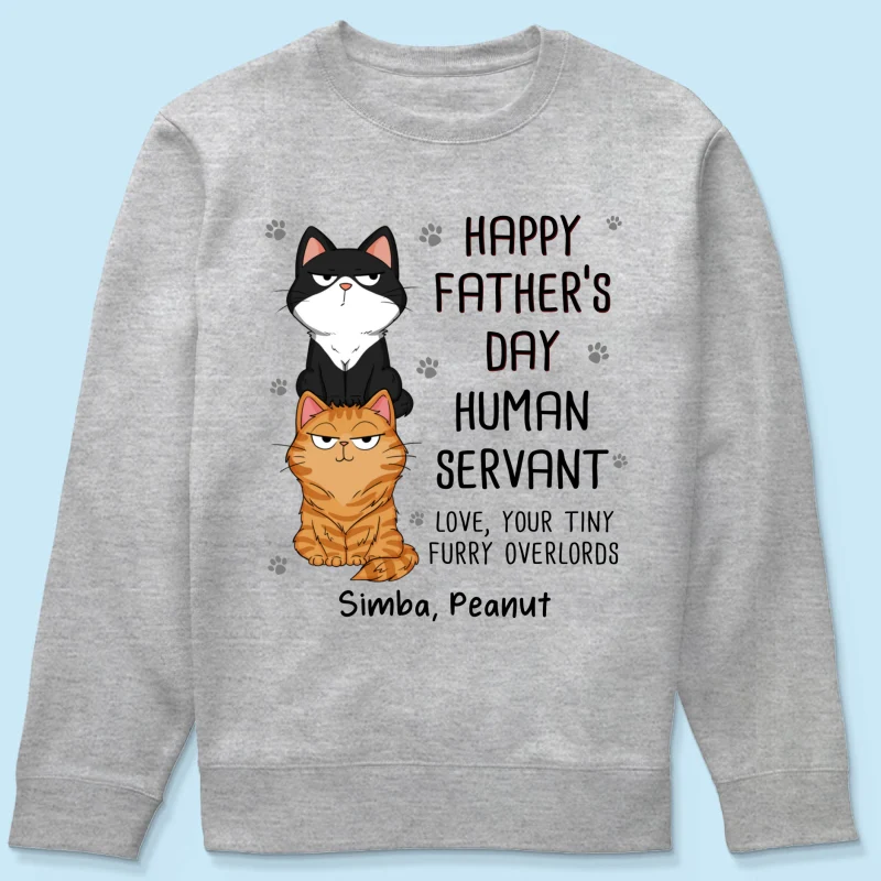 Happy Father‘s Day Human Servant Stacked Cats Funny Gift For Cat Lover Personalized Shirt - Image 21