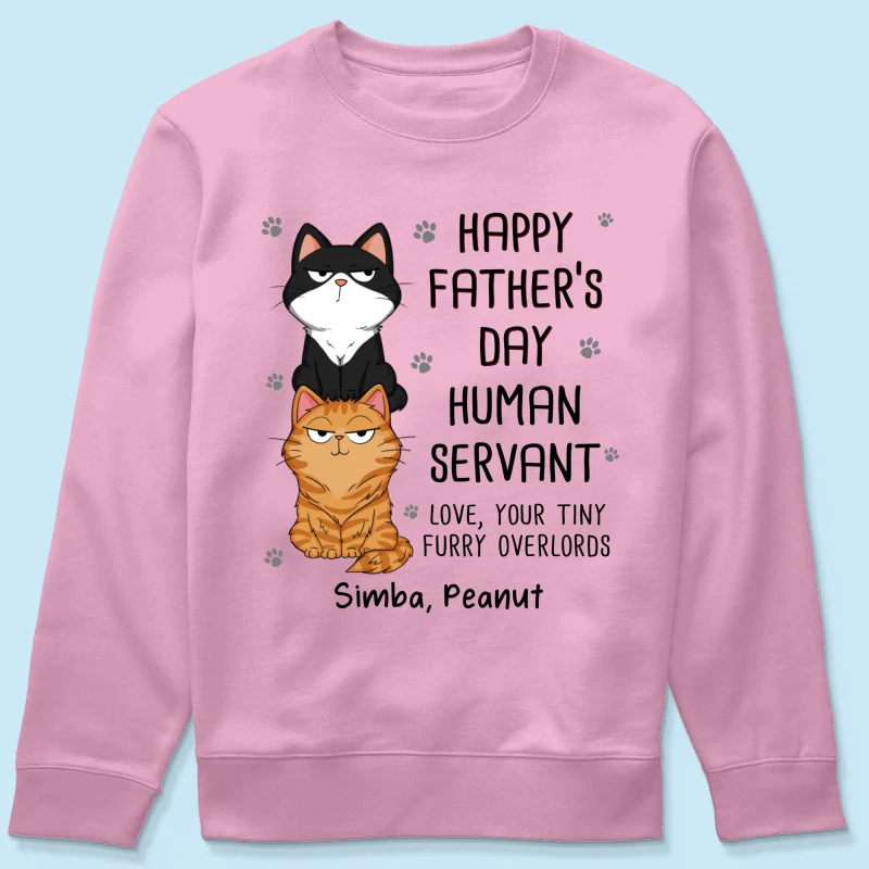 Happy Father‘s Day Human Servant Stacked Cats Funny Gift For Cat Lover Personalized Shirt - Image 23