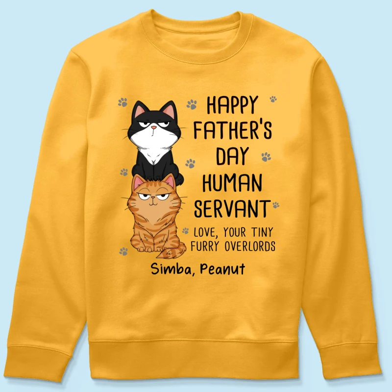 Happy Father‘s Day Human Servant Stacked Cats Funny Gift For Cat Lover Personalized Shirt - Image 24