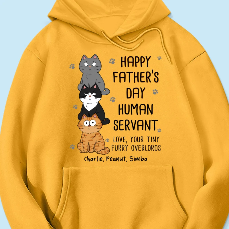 Happy Father‘s Day Human Servant Stacked Funny Cute Cats Funny Gift For Cat Lover Personalized Shirt - Image 15