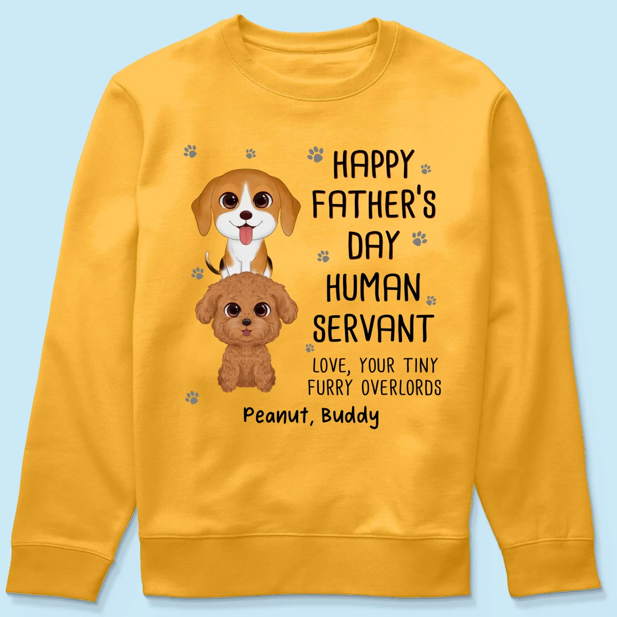 Happy Father‘s Day Human Servant Stacked Dogs Funny Gift For Dog Lover Personalized Shirt - Image 18