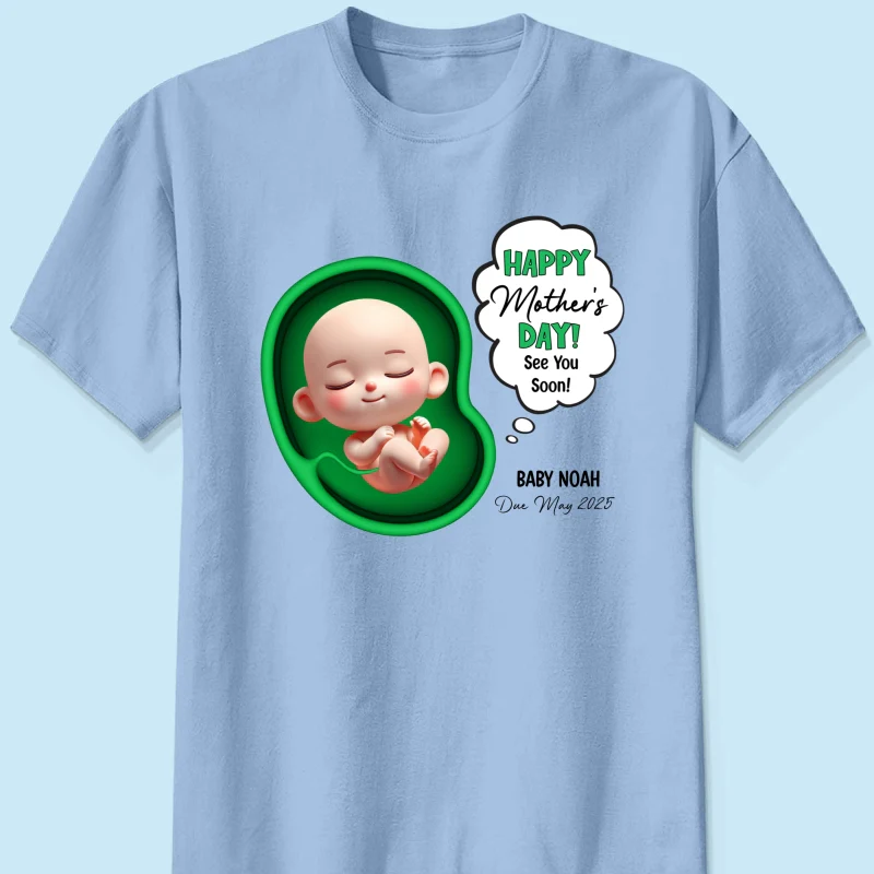 Happy Mother's Day Mommy See You Soon From Baby Personalized Shirt, Custom Pregnancy Reveal Shirt, Gift For Expecting Moms - Image 13
