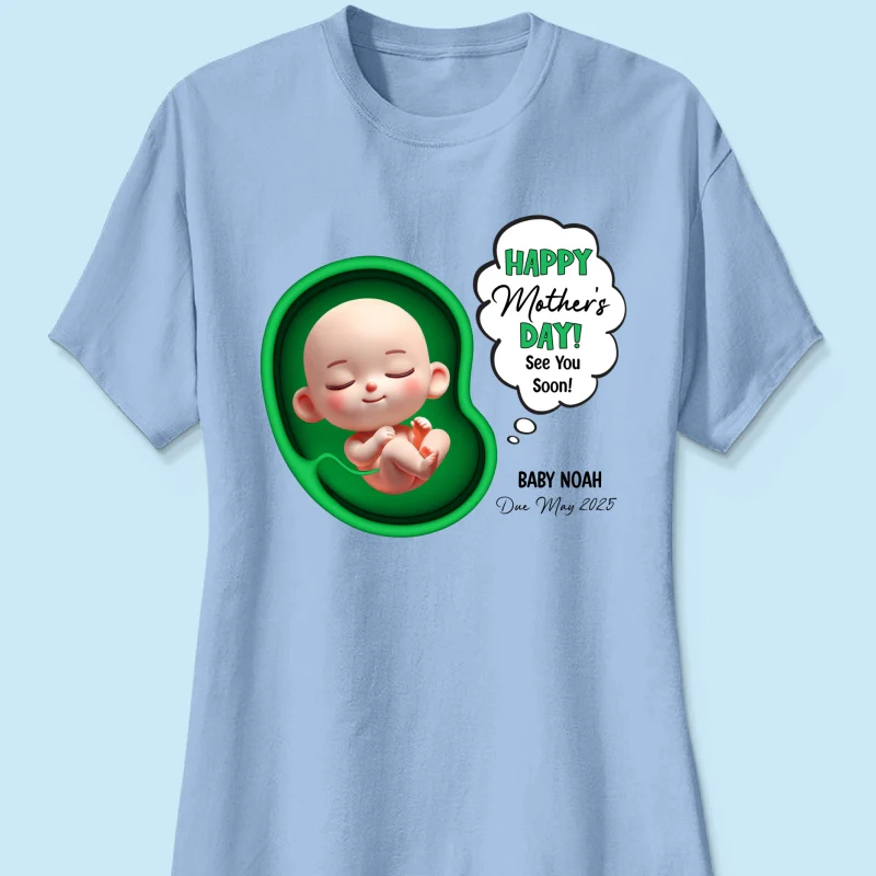 Happy Mother's Day Mommy See You Soon From Baby Personalized Shirt, Custom Pregnancy Reveal Shirt, Gift For Expecting Moms - Image 17