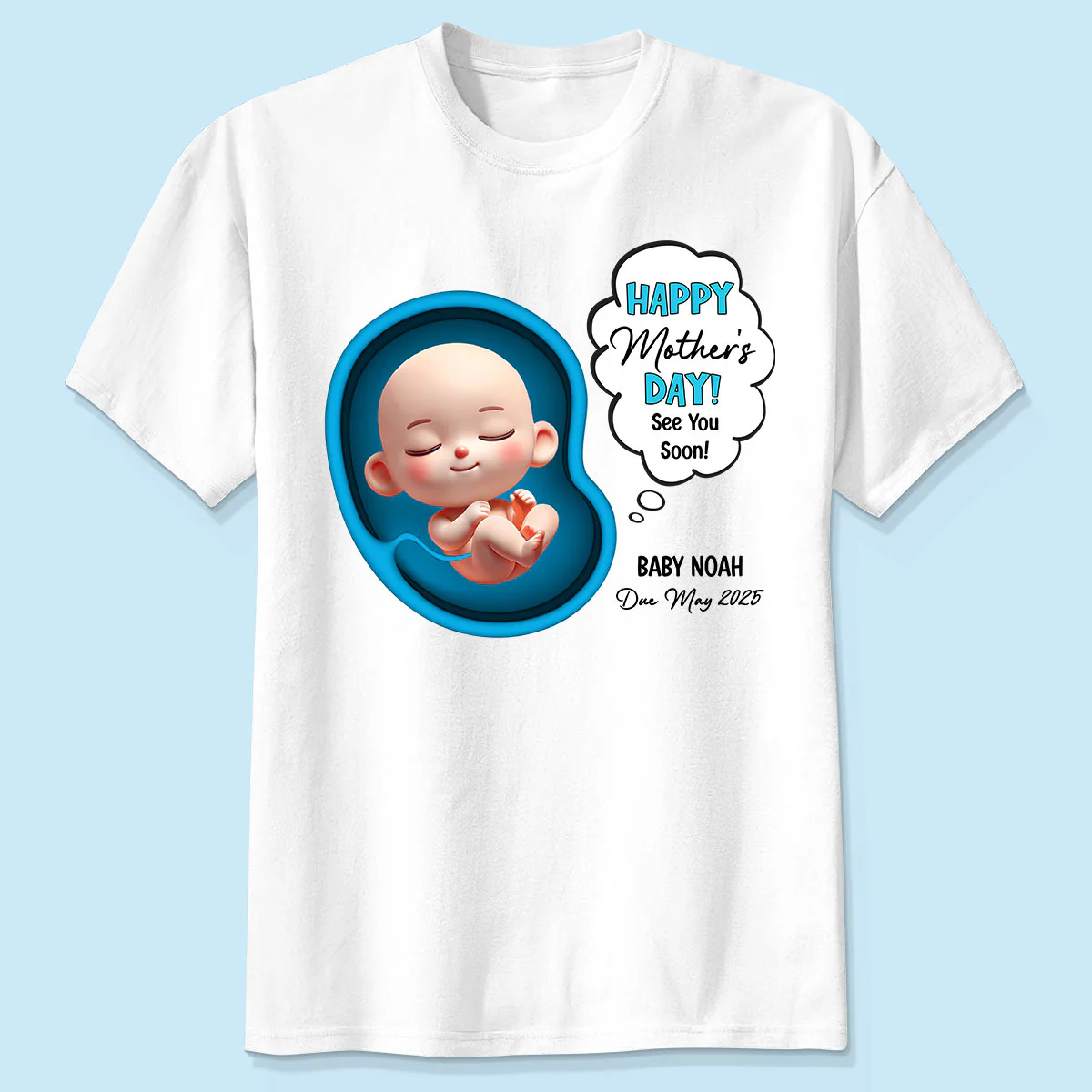 Happy Mother's Day Mommy See You Soon From Baby Personalized Shirt, Custom Pregnancy Reveal Shirt, Gift For Expecting Moms - Image 6