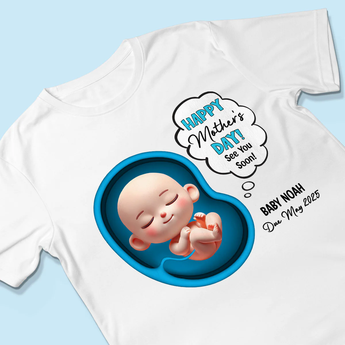 Happy Mother's Day Mommy See You Soon From Baby Personalized Shirt, Custom Pregnancy Reveal Shirt, Gift For Expecting Moms - Image 7