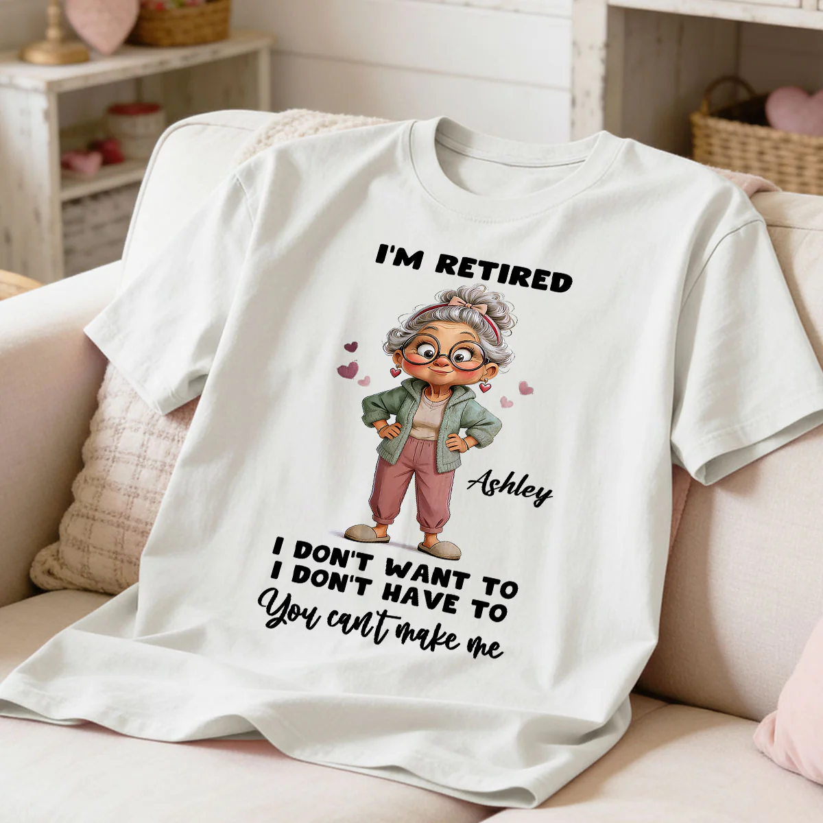 Happy Retired Woman I Don't Want To Don't Have To Whimsical Style - Personalized Shirt - Funny Retirement Gift, Gift For Grandma, Mom - Image 4