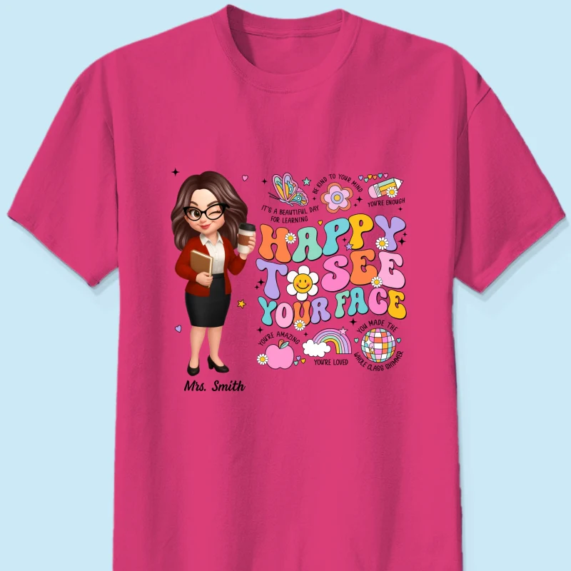 Happy To See Your Face Groovy Retro Persomalized Shirt, Back To School Shirt For Teachers - Image 17
