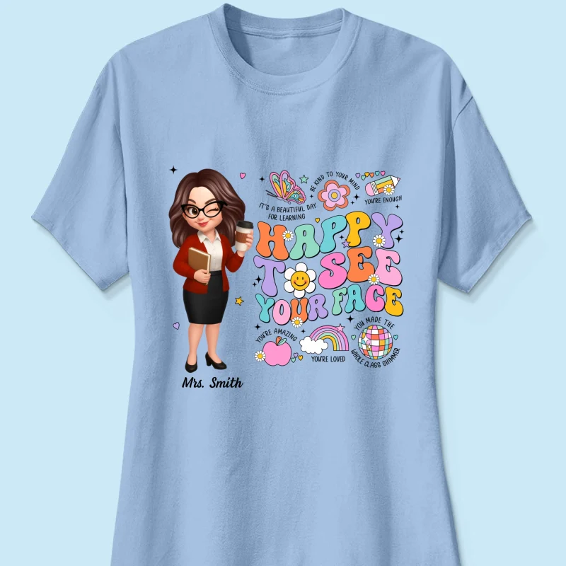 Happy To See Your Face Groovy Retro Persomalized Shirt, Back To School Shirt For Teachers - Image 20