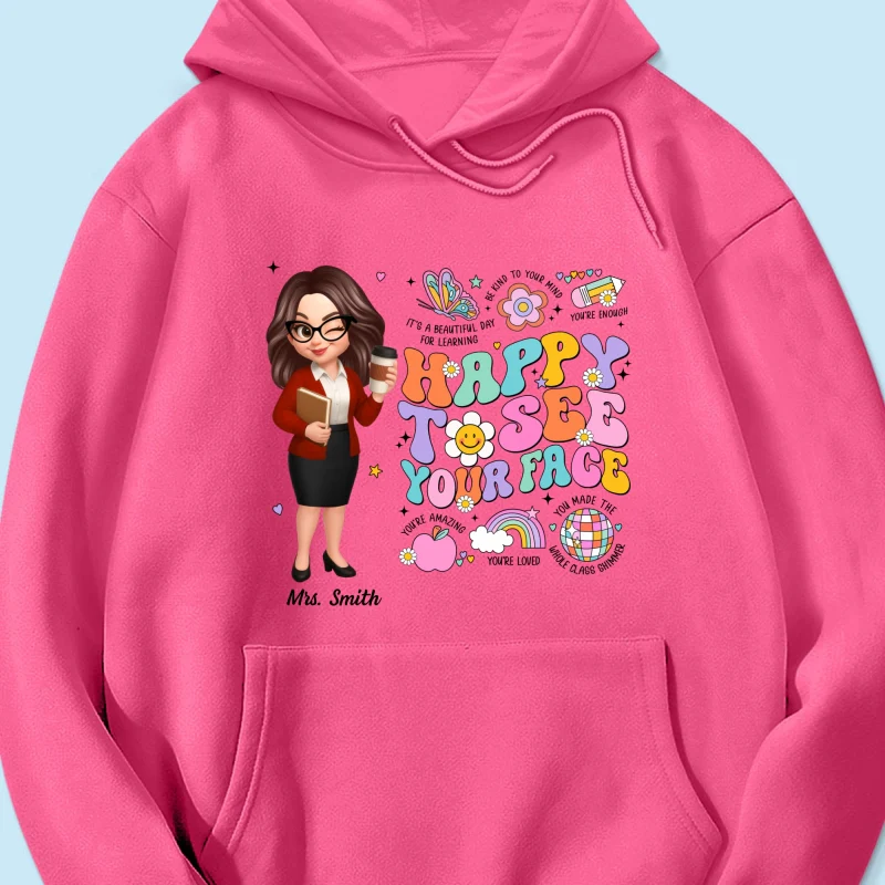 Happy To See Your Face Groovy Retro Persomalized Shirt, Back To School Shirt For Teachers - Image 25