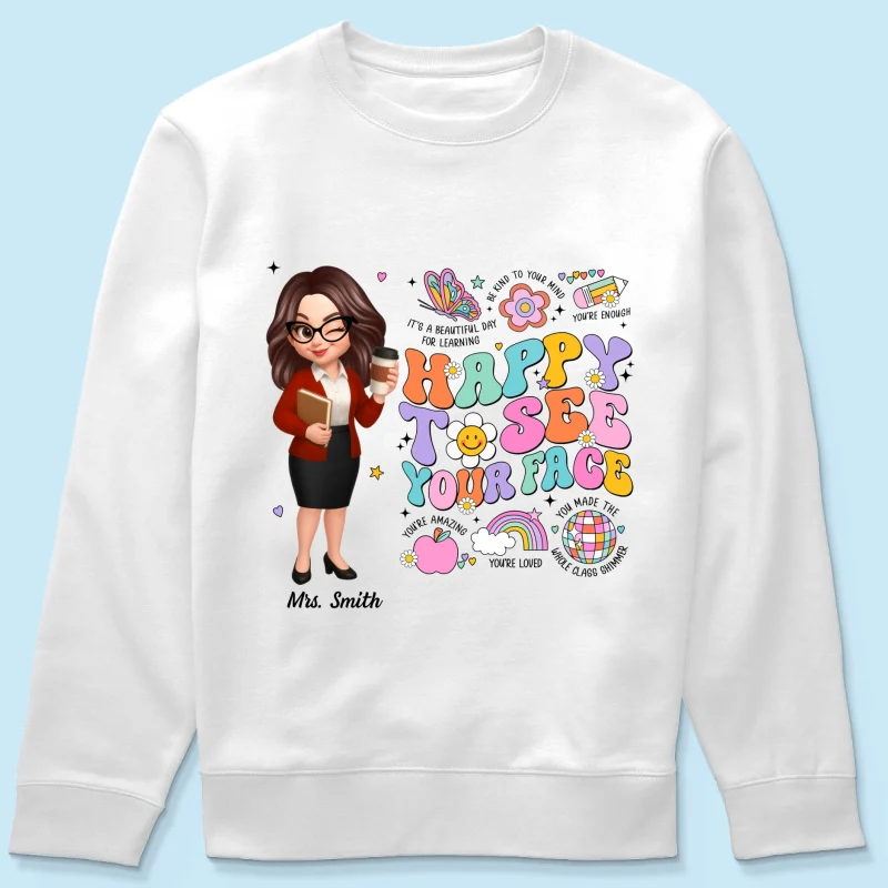 Happy To See Your Face Groovy Retro Persomalized Shirt, Back To School Shirt For Teachers - Image 26