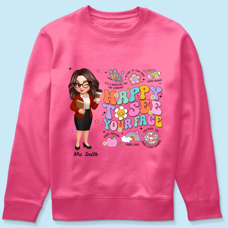 Happy To See Your Face Groovy Retro Persomalized Shirt, Back To School Shirt For Teachers - Image 28