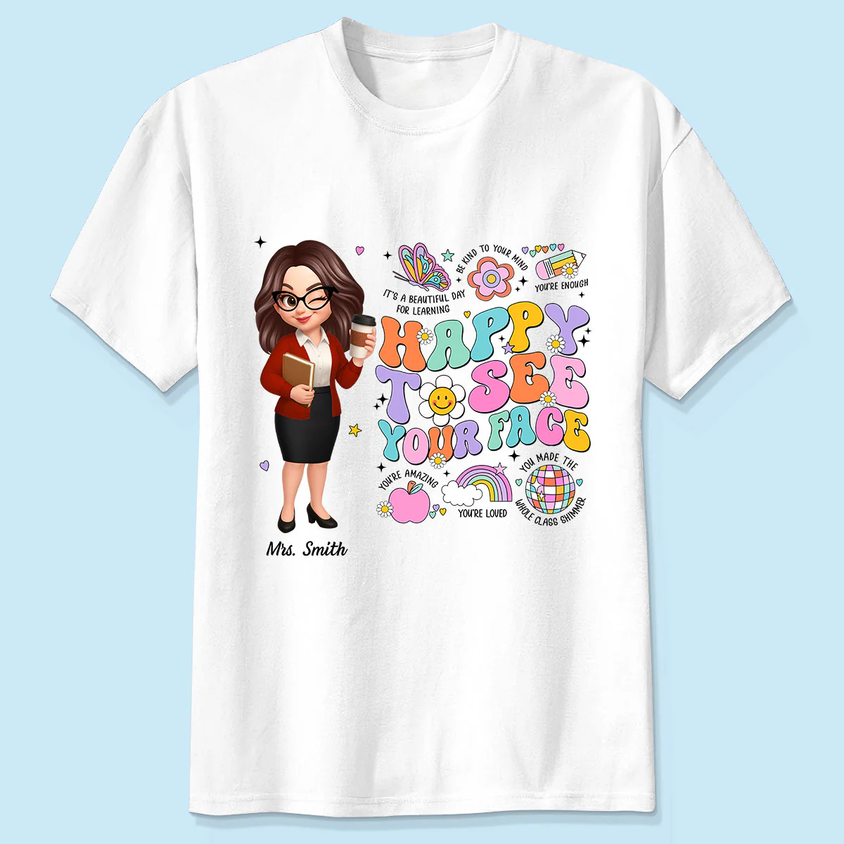 Happy To See Your Face Groovy Retro Persomalized Shirt, Back To School Shirt For Teachers - Image 6