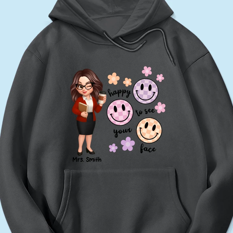 Happy To See Your Face Smiley Face Persomalized Shirt, Back To School Shirt For Teachers - Image 48