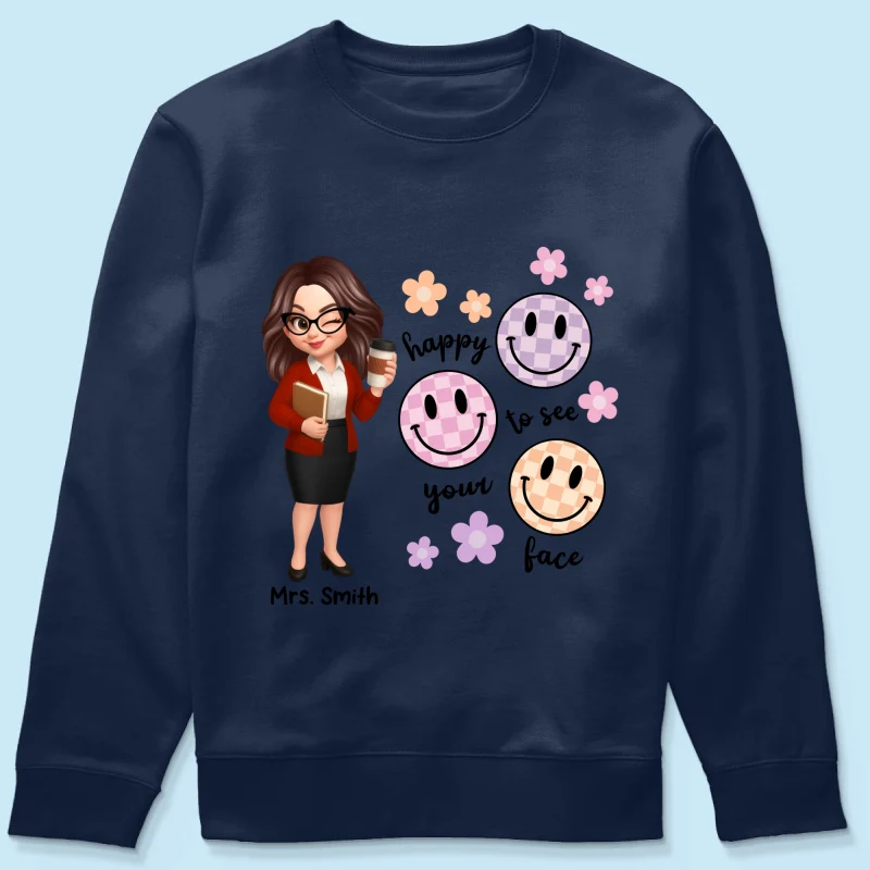 Happy To See Your Face Smiley Face Persomalized Shirt, Back To School Shirt For Teachers - Image 63