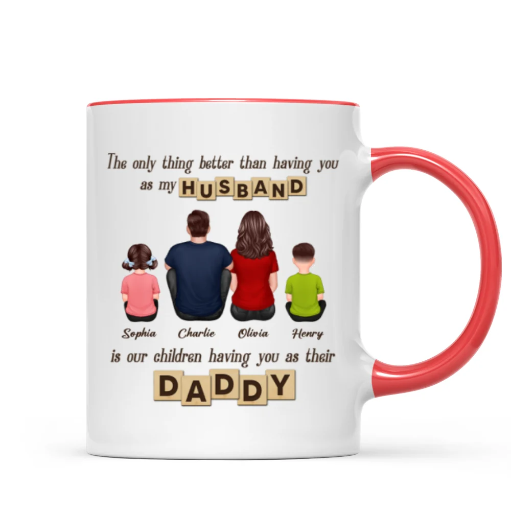 Having You As Their Daddy Personalized Mug, Father‘s Day Gift for Dad, Grandpa - Image 10