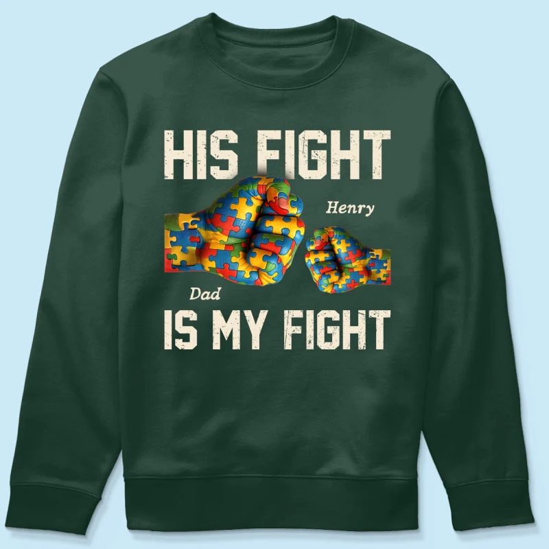 His Fight Is My Fight Autism 3D Effect Fist Bump Awareness Family Personalized Shirt - Image 22