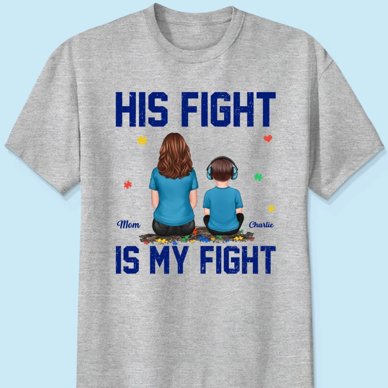 His Fight Is My Fight Autism Parent & Kid - Personalized Shirt - Autism Awareness Shirt - Image 13