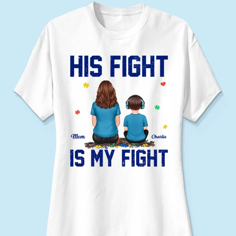 His Fight Is My Fight Autism Parent & Kid - Personalized Shirt - Autism Awareness Shirt - Image 16