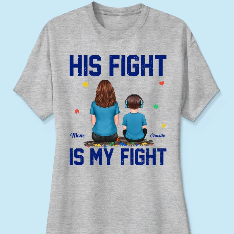 His Fight Is My Fight Autism Parent & Kid - Personalized Shirt - Autism Awareness Shirt - Image 17