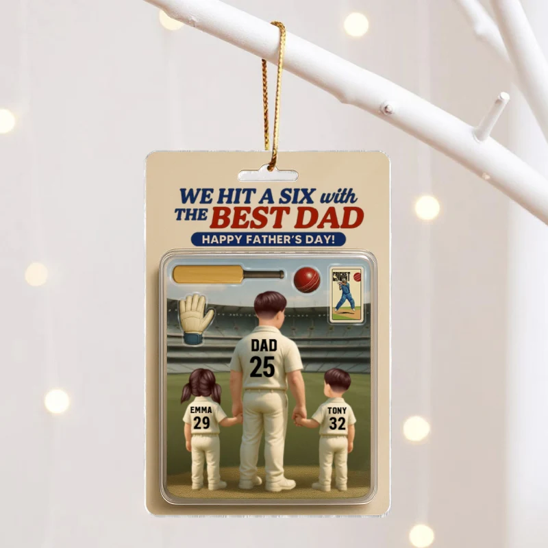 Hit A Six With The Best Dad Cricket Dad Personalized Car Hanger Acrylic Ornament, Father's Day Gift For Husband, Dad - Image 13