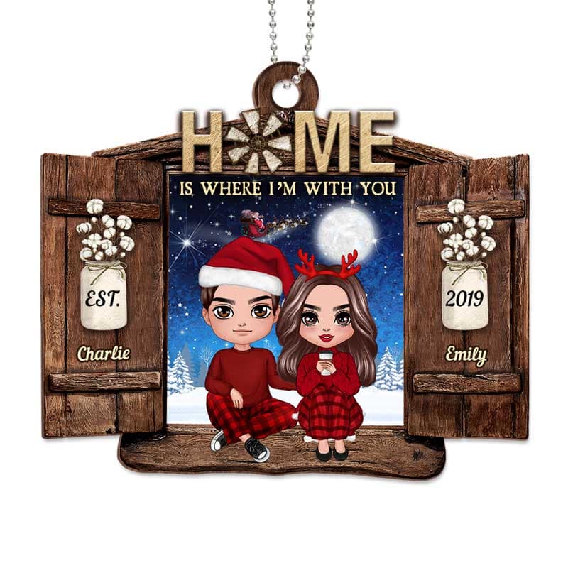 Home Is Wherever I‘m With You Window Couple Personalized Wooden Ornament