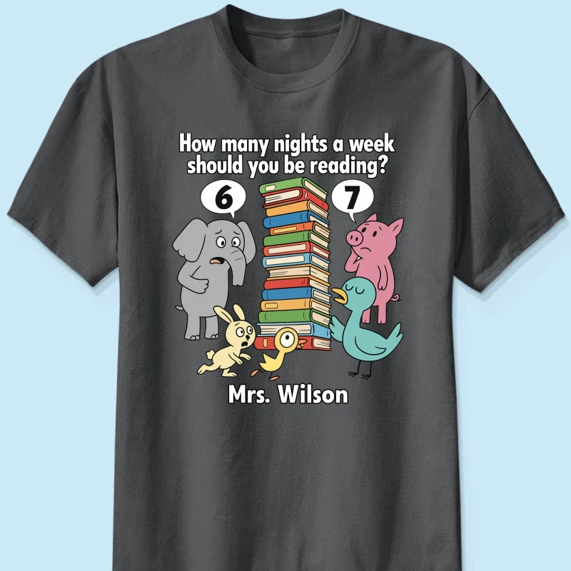 How Many Nights A Week Should You Be Reading 6-7 - Personalized Shirt - Children's Books Sweatshirt, Teacher Six Seven 67 Shirt - Image 13