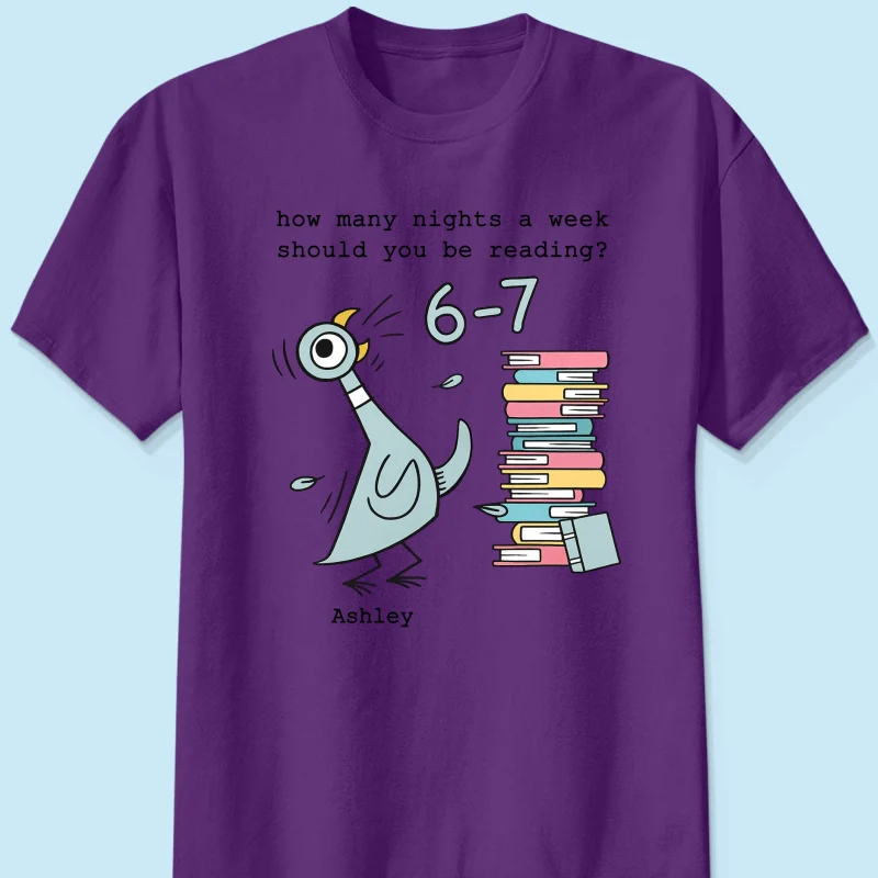 How Many Nights A Week Should You Be Reading 6-7 - Personalized Shirt - Pigeon Elephant Piggie Children's Books Sweatshirt, Teacher Six Seven 67 - Image 11