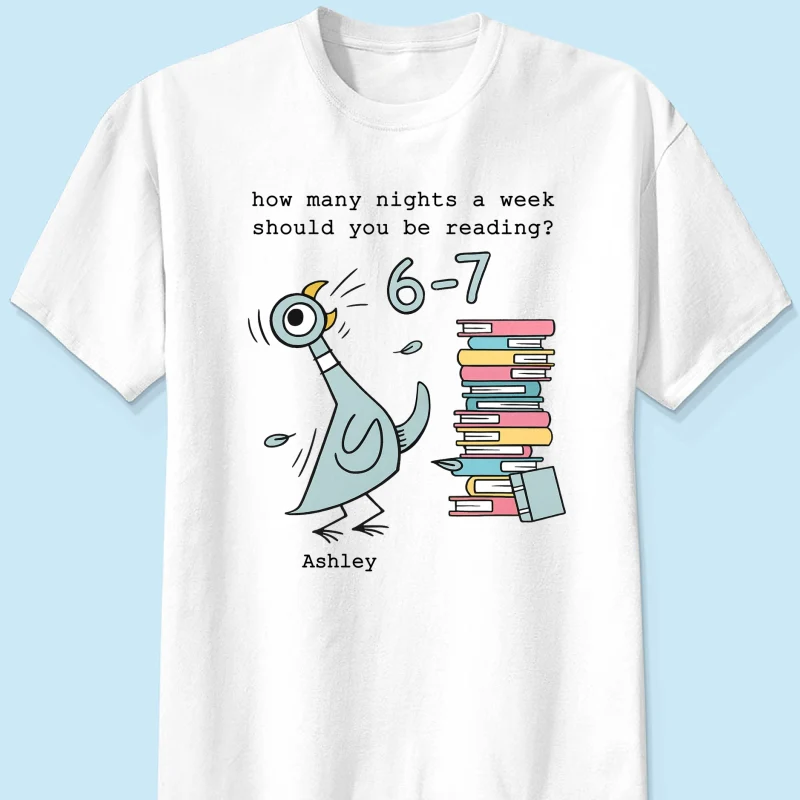 How Many Nights A Week Should You Be Reading 6-7 - Personalized Shirt - Pigeon Elephant Piggie Children's Books Sweatshirt, Teacher Six Seven 67 - Image 18