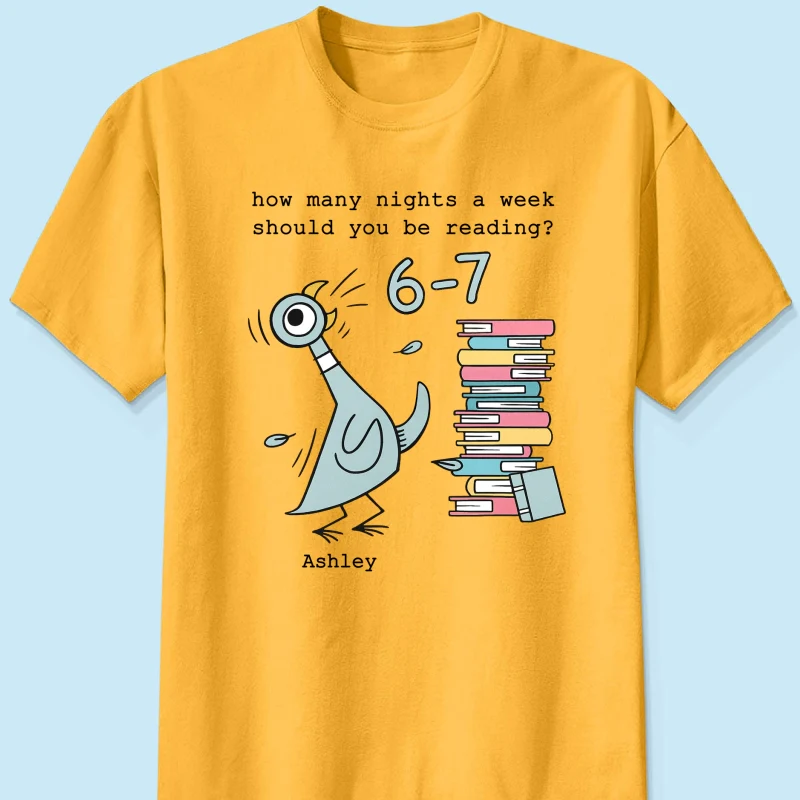 How Many Nights A Week Should You Be Reading 6-7 - Personalized Shirt - Pigeon Elephant Piggie Children's Books Sweatshirt, Teacher Six Seven 67 - Image 22