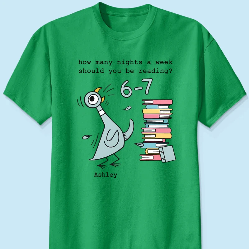 How Many Nights A Week Should You Be Reading 6-7 - Personalized Shirt - Pigeon Elephant Piggie Children's Books Sweatshirt, Teacher Six Seven 67 - Image 23